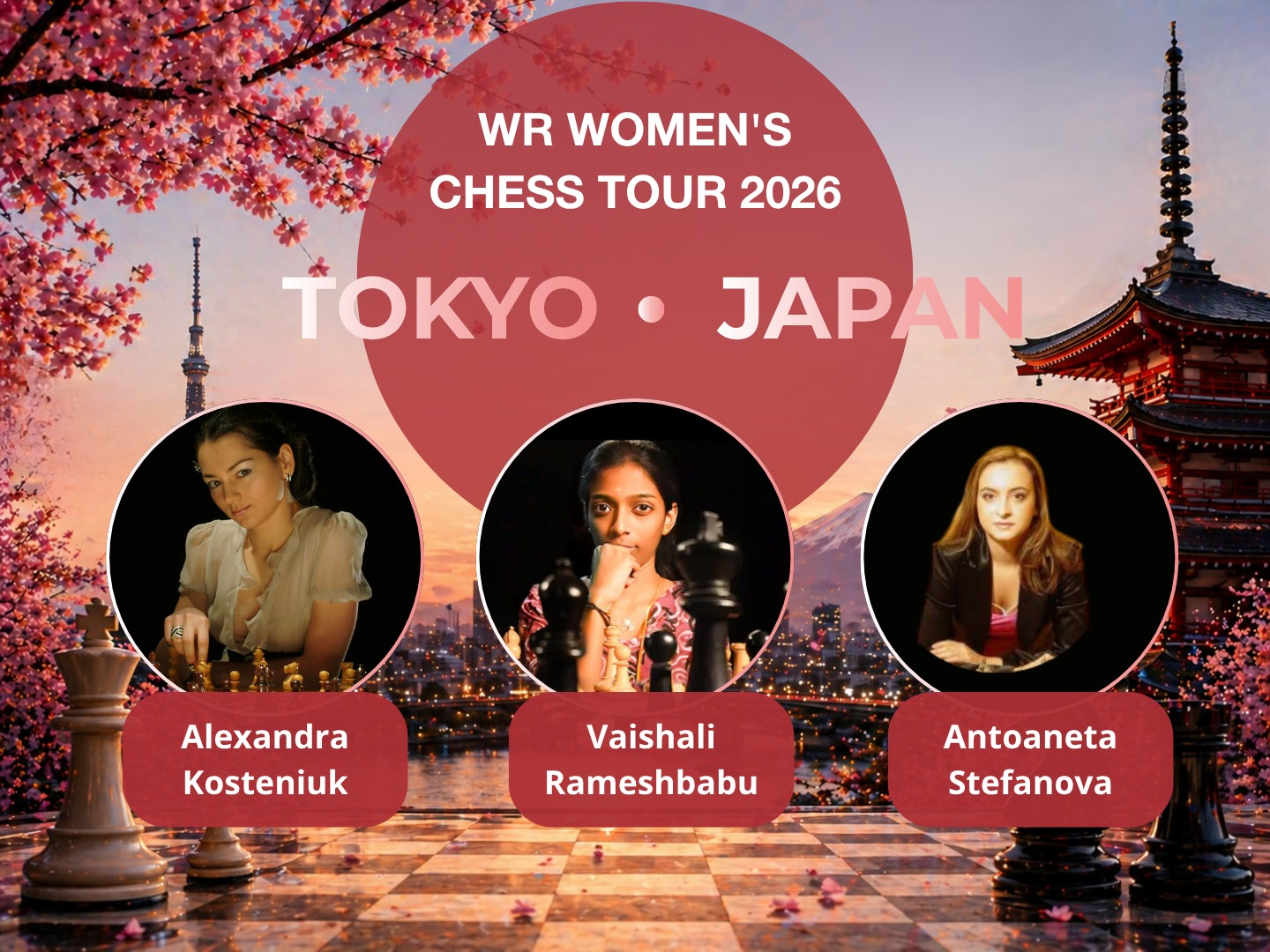 WR Women's Chess Tour 2026 — Tokyo, Japan: Kosteniuk, Rameshbabu, Stefanova